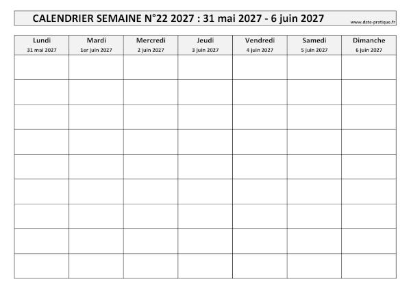 Calendrier pour la semaine 22 2027 à imprimer en noir et blanc, format A4 paysage.